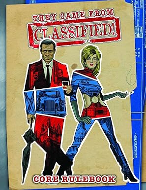 They Came from [Classified]! - Core Rulebook (ONLINE ORDER ONLY)