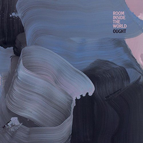 Ought - ROOM INSIDE THE WORLD [Vinyl] (ONLINE ORDER ONLY)
