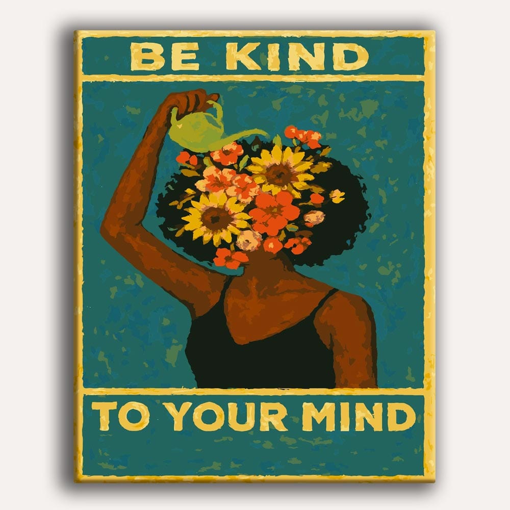 Be Kind To Your Mind - Paint By Numbers Kit (ONLINE ORDER ONLY)