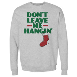 Christmas Don't Leave Me Hangin (ONLINE ORDER ONLY)