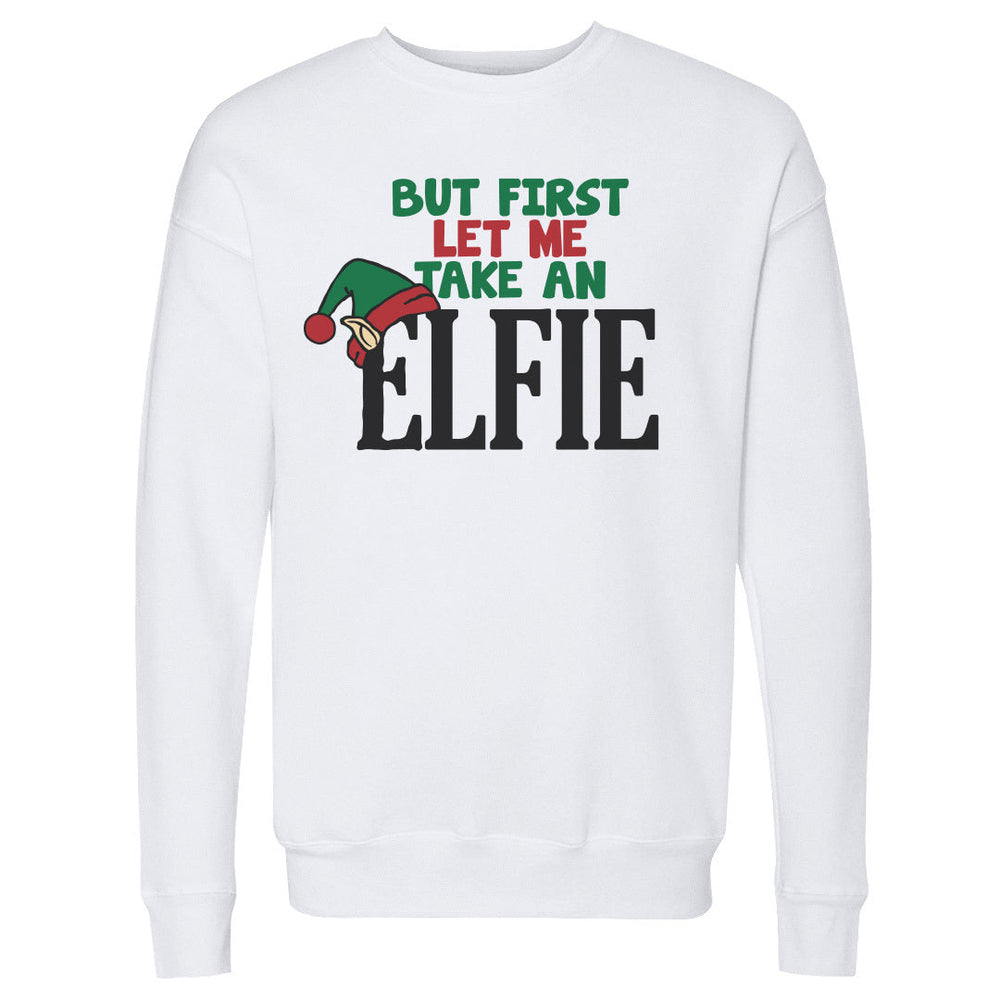 Christmas But First Let Me Take An Elfie (ONLINE ORDER ONLY)