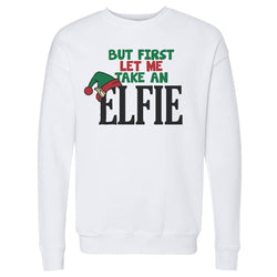 Christmas But First Let Me Take An Elfie (ONLINE ORDER ONLY)