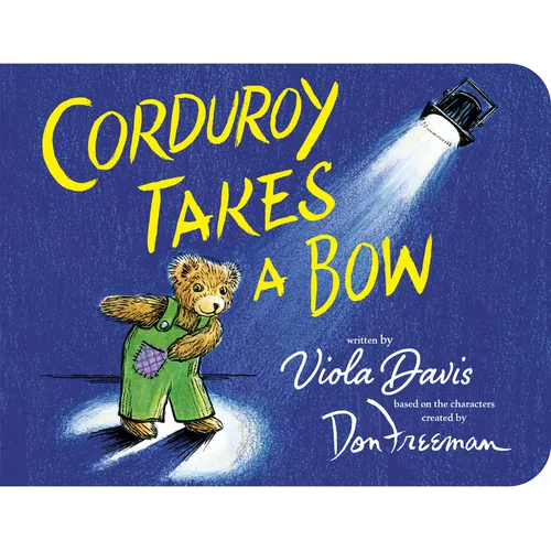 Corduroy Takes a Bow - Board Book (ONLINE ORDER ONLY)
