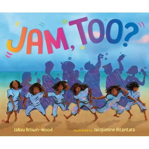 Jam, Too? - Hardcover (ONLINE ORDER ONLY)