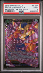 2018 DRAGON BALL SUPER OFFICIAL  FRIEZA, STRIKING BACK #P-081 PSA 9 (Online Order Only)