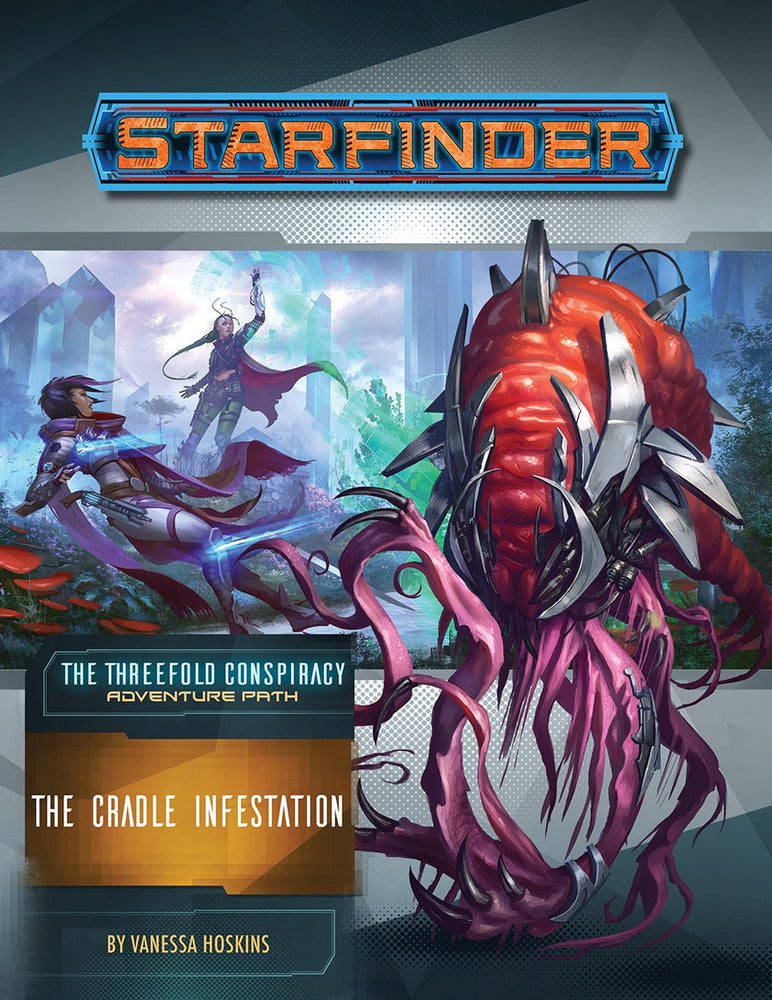 Starfinder: Adventure - The Cradle Infestation (ONLINE ORDER ONLY)