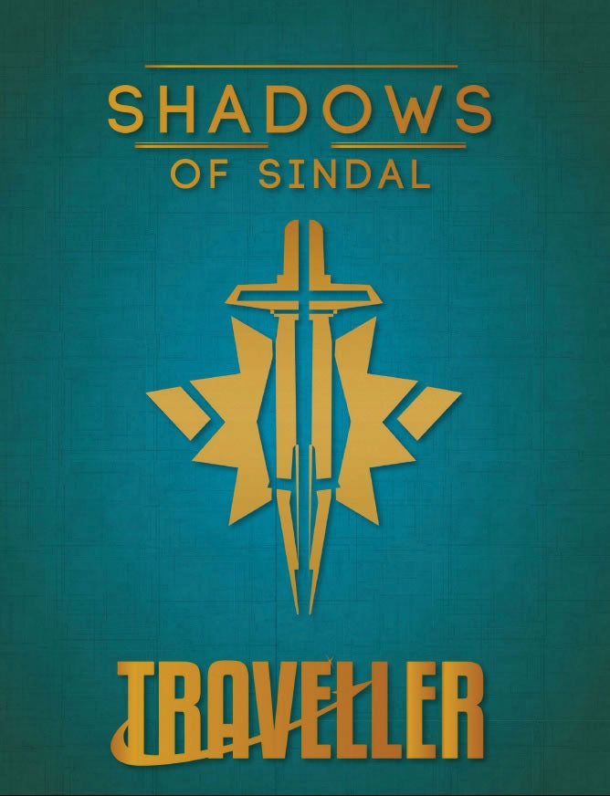 Traveller: Shadows of Sindal (ONLINE ORDER ONLY)