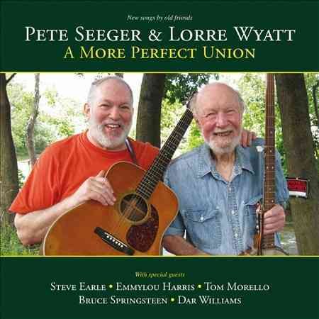 Pete Seeger / Lorre Wyatt - MORE PERFECT UNION [Vinyl] (ONLINE ORDER ONLY)