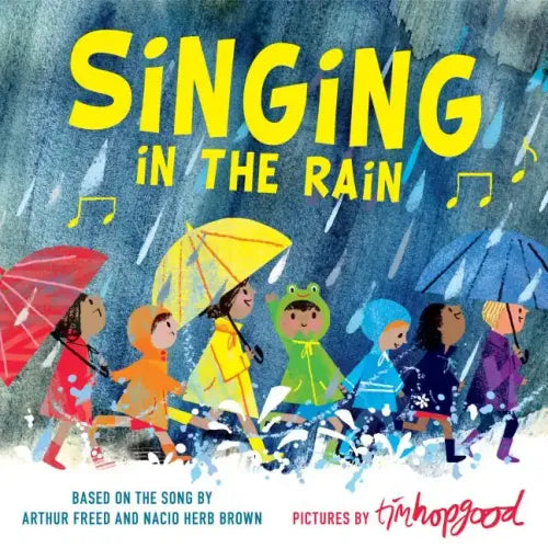 Singing in the Rain - Hardcover (ONLINE ORDER ONLY)