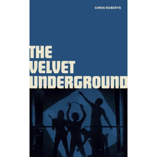 Velvet Underground - Hardcover (ONLINE ORDER ONLY)