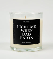 Light Me When Dad Farts Glass Candle (ONLINE ORDER ONLY)