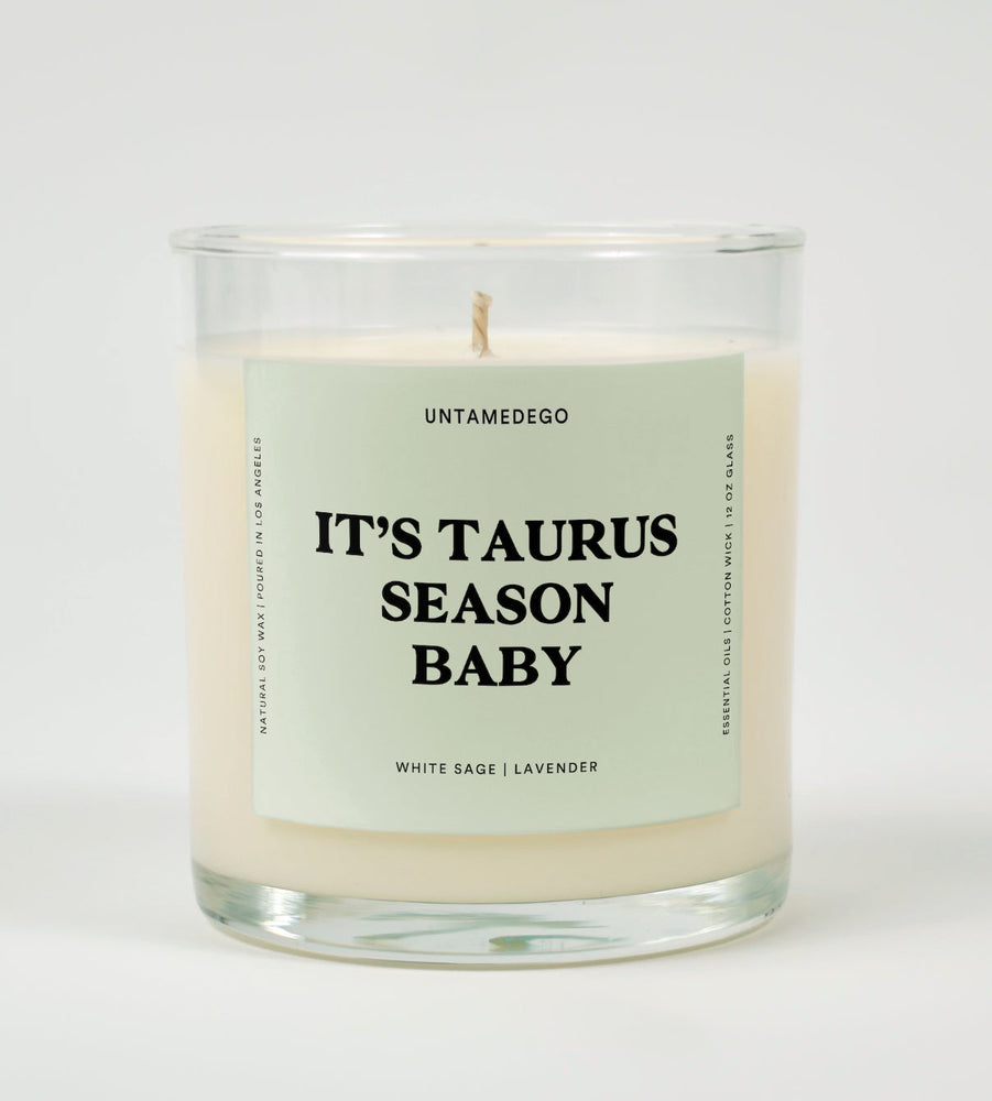 It's Taurus Season Baby Glass Candle (ONLINE ORDER ONLY)