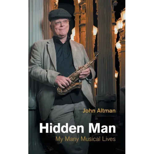 Hidden Man: My Many Musical Lives - Hardcover (ONLINE ORDER ONLY)