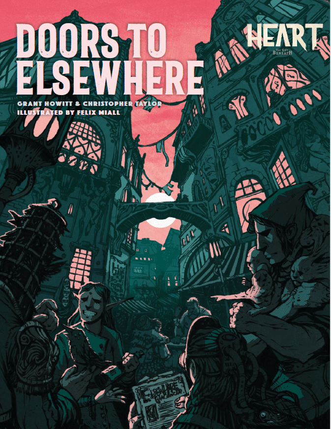 Heart: The City Beneath RPG - Doors to Elsewhere (ONLINE ORDER ONLY)
