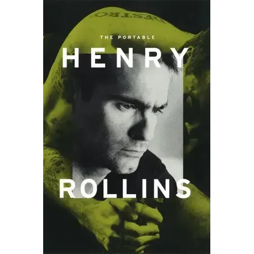 The Portable Henry Rollins - Paperback (ONLINE ORDER ONLY)