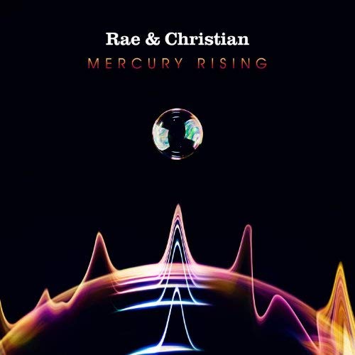 Rae & Christian - Mercury Rising [Vinyl] (ONLINE ORDER ONLY)