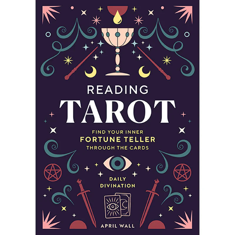 Reading Tarot - Find Your Inner Fortune Teller Through the Cards (ONLINE ORDER ONLY)