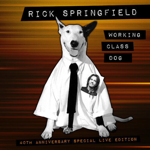 Working Class Dog (40th Anniversary Special Live Edition) [Vinyl]