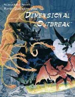 Rifts Dimension Book 12: Dimensional Outbreak (ONLINE ORDER ONLY)