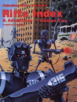 Rifts RPG: Index & Adventures Vol. 2 (ONLINE ORDER ONLY)