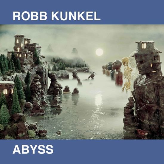Robb Kunkel - ABYSS [Vinyl] (ONLINE ORDER ONLY)