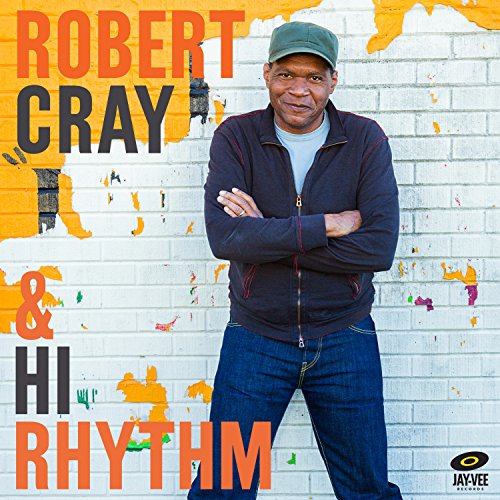 Robert Cray & Hi Rhy [Vinyl] (ONLINE ORDER ONLY)