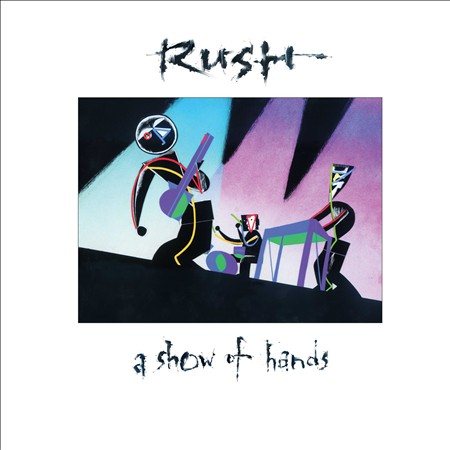 Rush - A SHOW OF HANDS 2LP [Vinyl]
