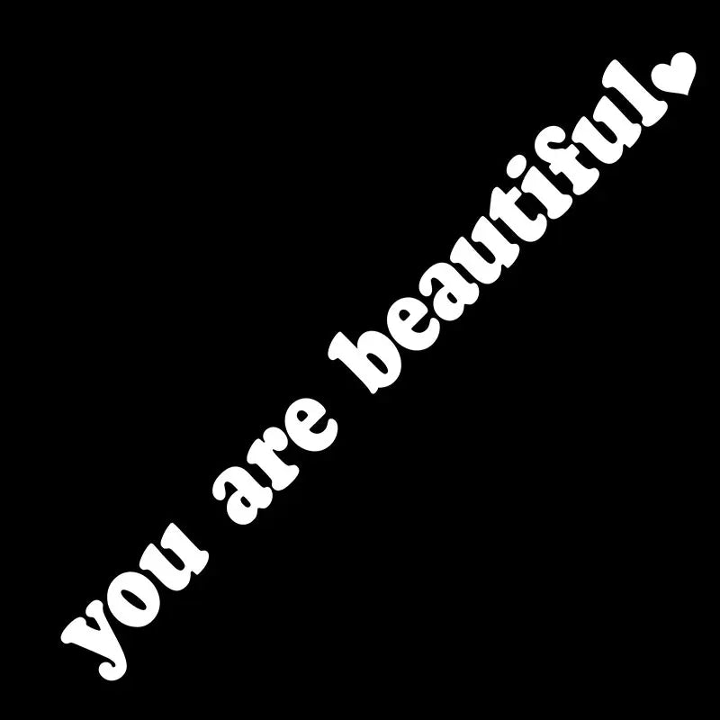 The Text Car Stickers You Are Beautiful Interior Decoration Rear View Mirror Fashion Stickers Creative Sport PVC Vinyl Decals (ONLINE ORDER ONLY)