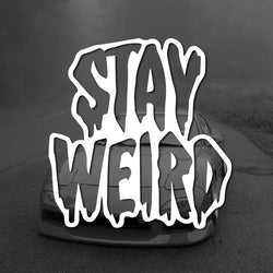 “STAY WEIRD"Stickers， Elevate Your Car's Look with the cool sticker.For Car Door And Window Decoration Stickers (ONLINE ORDER ONLY)