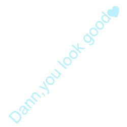 The Text Car Stickers Dann You Look Good Interior Decoration Rear View Mirror Fashion Stickers Creative Sport PVC Vinyl Decals (ONLINE ORDER ONLY)