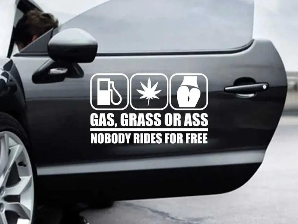 "GAS, CRASS OR ASS NOBODY RIDES FOR FREE" Car Stickers, Automobile Trucks Windows Bumper Car Accessories Waterproof Viny Decal (ONLINE ORDER ONLY)