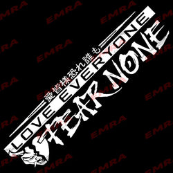 Love Everyone JDM Car Stickers for Drift Stance Anime Sticker Dream Build Escape After The File Glass Decoration Vinyl Decals (ONLINE ORDER ONLY)