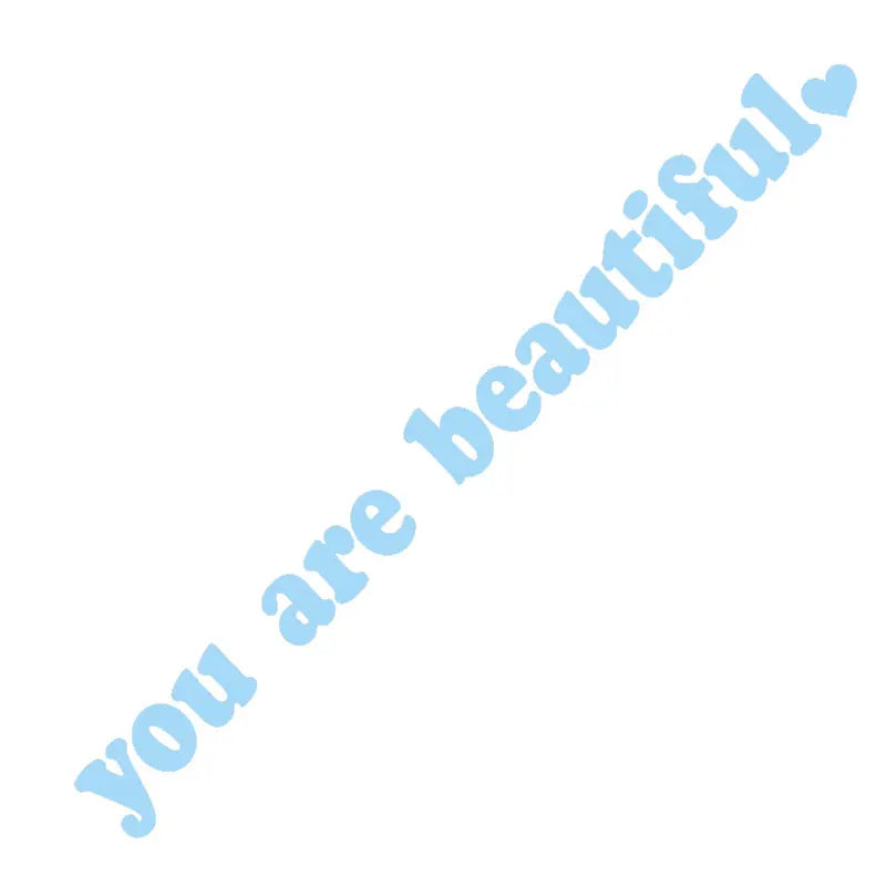 The Text Car Stickers You Are Beautiful Interior Decoration Rear View Mirror Fashion Stickers Creative Sport PVC Vinyl Decals (ONLINE ORDER ONLY)