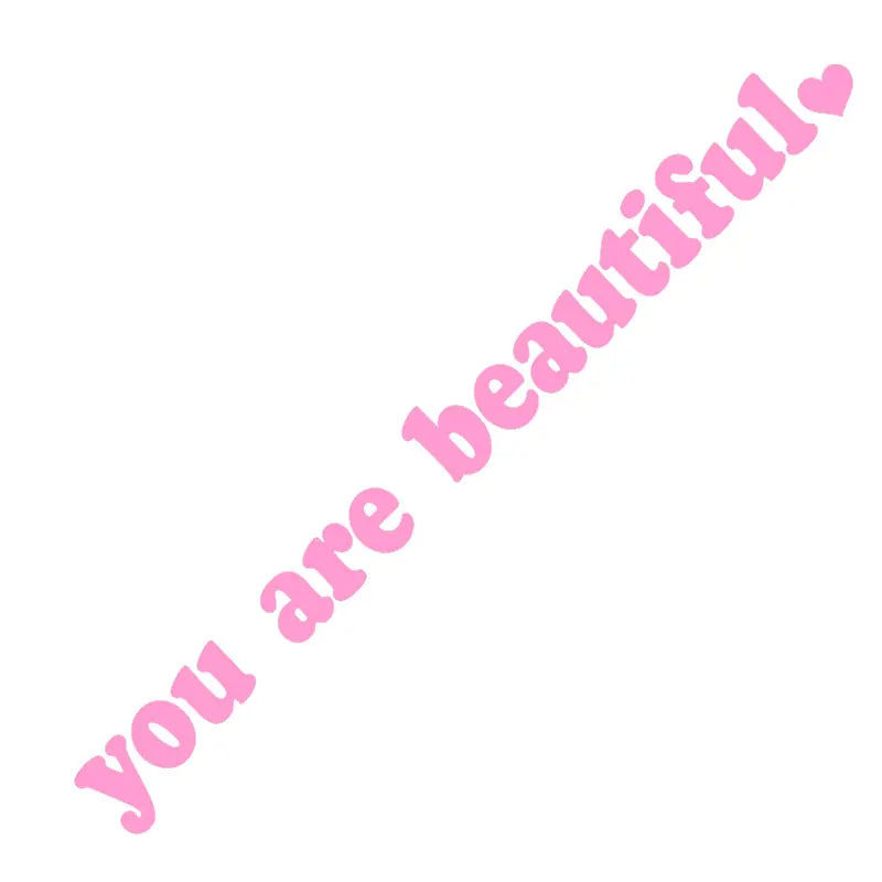 The Text Car Stickers You Are Beautiful Interior Decoration Rear View Mirror Fashion Stickers Creative Sport PVC Vinyl Decals (ONLINE ORDER ONLY)