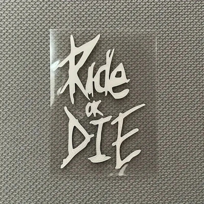 Ride Or Die Sticker For  Bicycle Waterproof Vinyl Decal (Online Order Only)