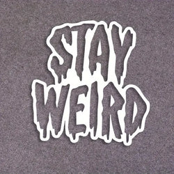 “STAY WEIRD"Stickers， Elevate Your Car's Look with the cool sticker.For Car Door And Window Decoration Stickers (ONLINE ORDER ONLY)