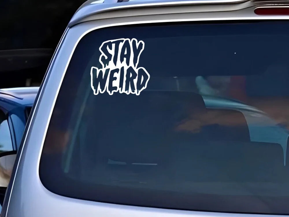“STAY WEIRD"Stickers， Elevate Your Car's Look with the cool sticker.For Car Door And Window Decoration Stickers (ONLINE ORDER ONLY)