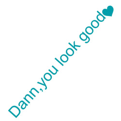 The Text Car Stickers Dann You Look Good Interior Decoration Rear View Mirror Fashion Stickers Creative Sport PVC Vinyl Decals (ONLINE ORDER ONLY)