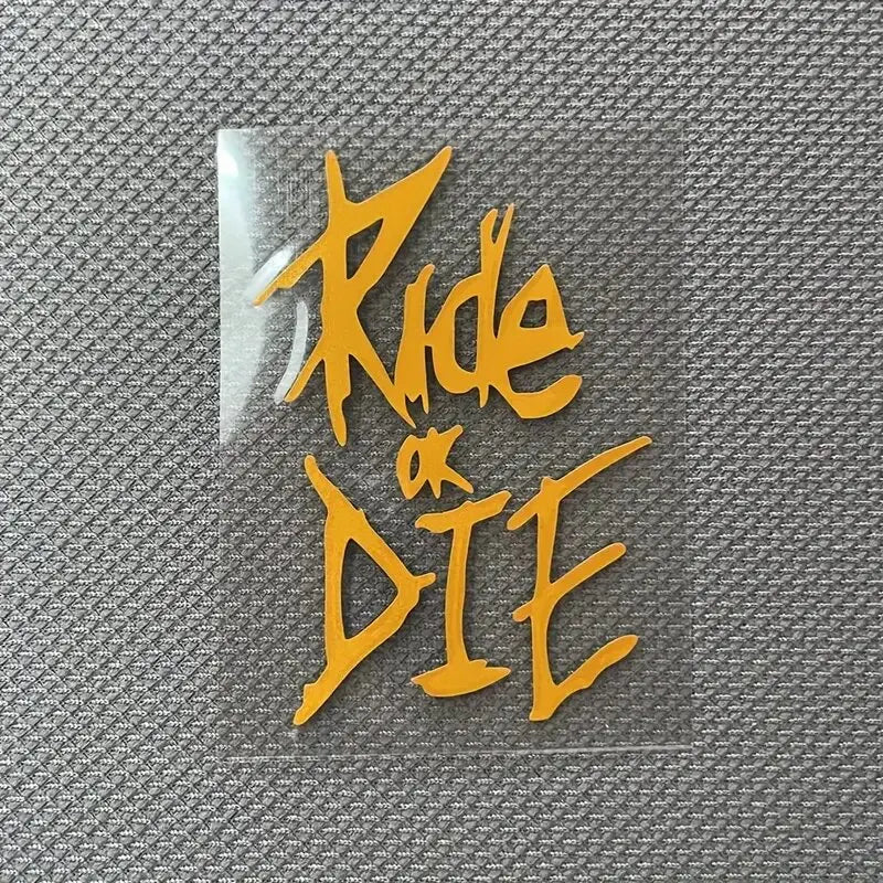 Ride Or Die Sticker For  Bicycle Waterproof Vinyl Decal (Online Order Only)