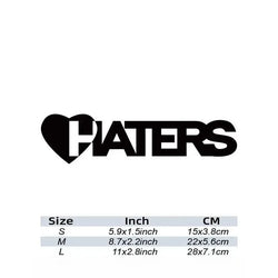 “HATERS" Stickers，cool and fashion stickers for Cars, Trucks, Walls, Laptops, Windows, Motorcycles, Bumpers Or Crafts (ONLINE ORDER ONLY)
