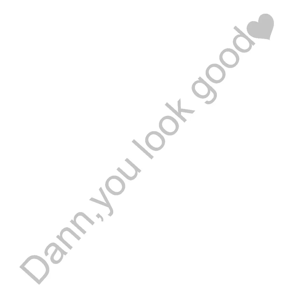 The Text Car Stickers Dann You Look Good Interior Decoration Rear View Mirror Fashion Stickers Creative Sport PVC Vinyl Decals (ONLINE ORDER ONLY)