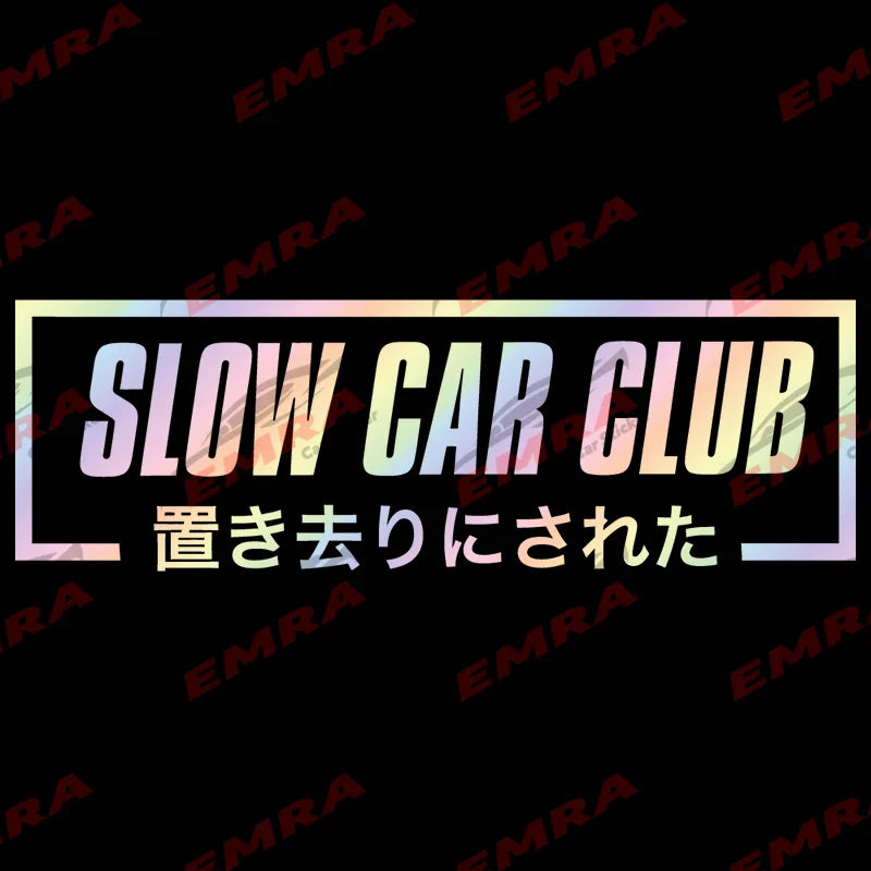 JDM for Car Sticker Show Off Your Slow Car Club Pride with Windscreen Sticker Decoration Rear Windshield Waterproof Vinyl Decals (ONLINE ORDER ONLY)