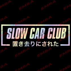 JDM for Car Sticker Show Off Your Slow Car Club Pride with Windscreen Sticker Decoration Rear Windshield Waterproof Vinyl Decals (ONLINE ORDER ONLY)