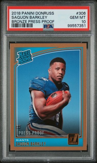 Graded 2018 Panini Donruss Bronze Press Proof Saquon Barkley #306 Rookie RC Football Card PSA 10 Gem Mint (ONLINE ORDER ONLY)