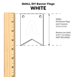 Small DIY Banner Flags (ONLINE ORDER ONLY)