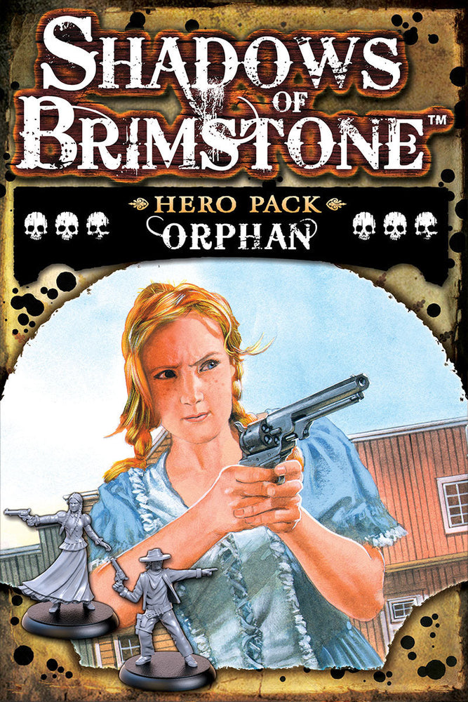 Shadows of Brimstone: Orphan Hero Pack (ONLINE ORDER ONLY)