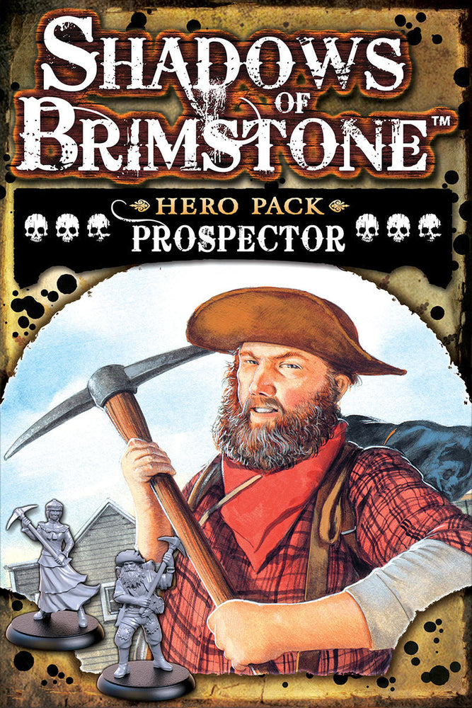 Shadows of Brimstone: Prospector Hero Pack (ONLINE ORDER ONLY)