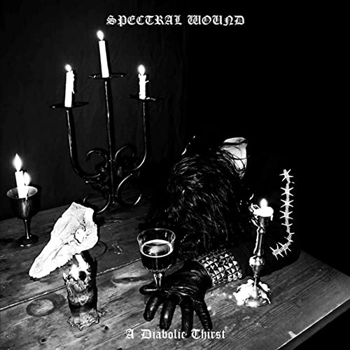 SPECTRAL WOUND - A Diabolic Thirst [Vinyl] (ONLINE ORDER ONLY)
