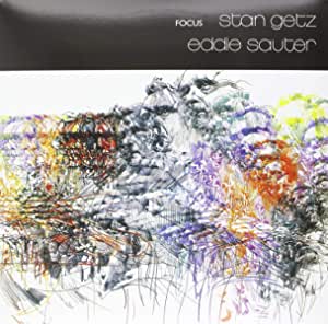 STAN GETZ & EDDIE SAUTER - Focus [Vinyl]