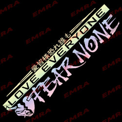 Love Everyone JDM Car Stickers for Drift Stance Anime Sticker Dream Build Escape After The File Glass Decoration Vinyl Decals (ONLINE ORDER ONLY)